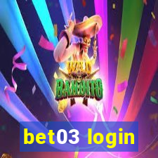 bet03 login