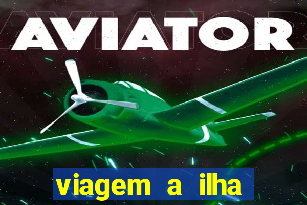 viagem a ilha misteriosa 3