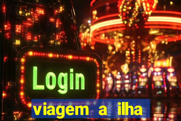 viagem a ilha misteriosa 3