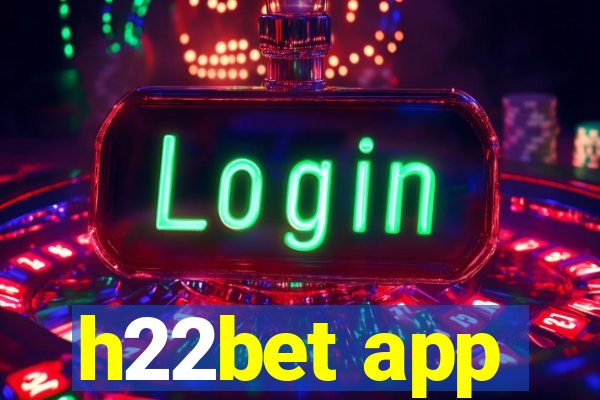 h22bet app