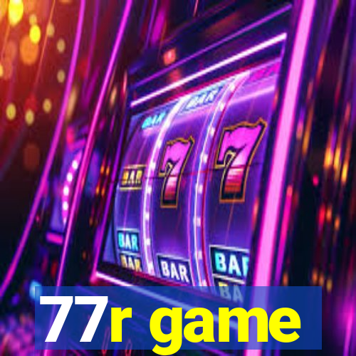 77r game