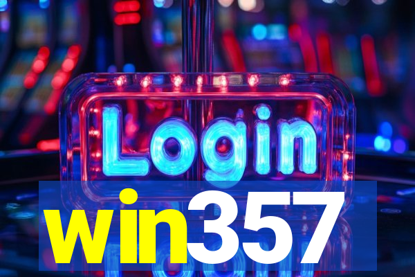 win357