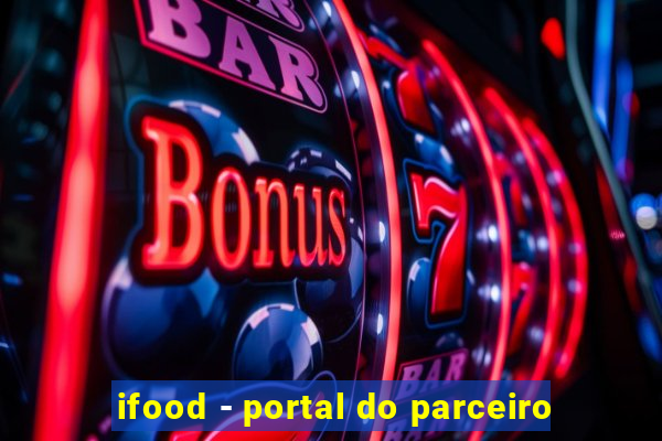 ifood - portal do parceiro