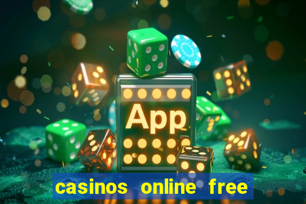 casinos online free money no deposit