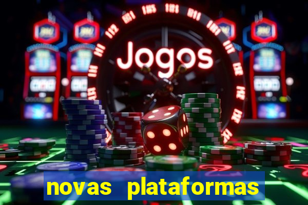 novas plataformas fortune tiger