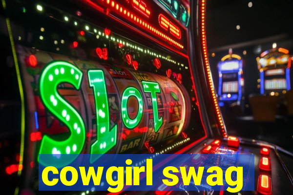 cowgirl swag