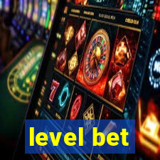 level bet