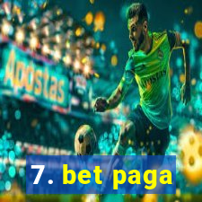 7. bet paga