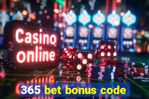 365 bet bonus code