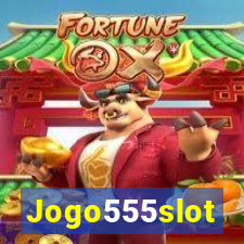 Jogo555slot