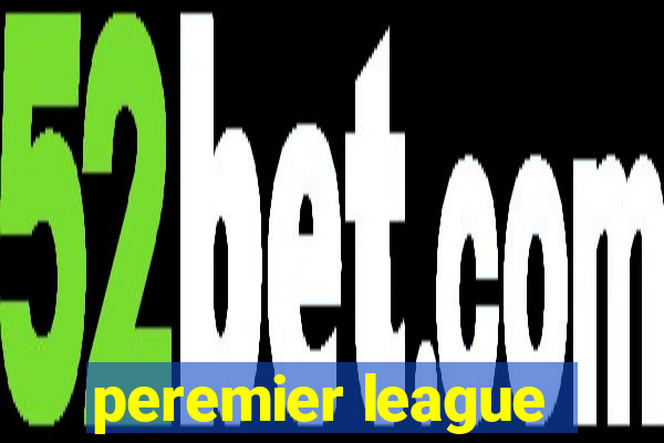 peremier league