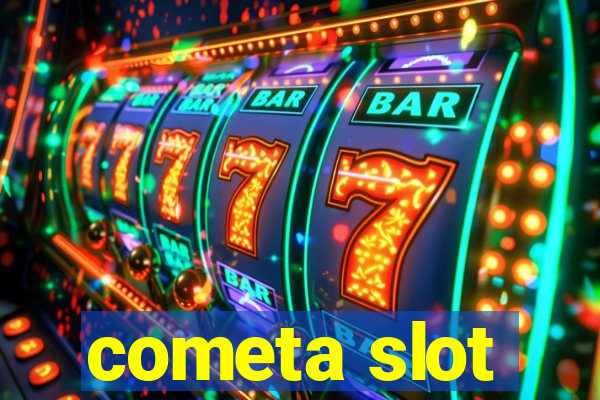 cometa slot