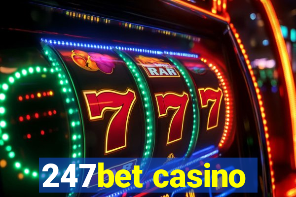 247bet casino