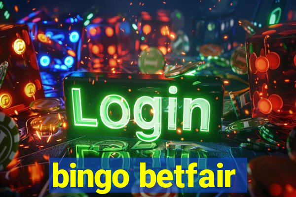 bingo betfair