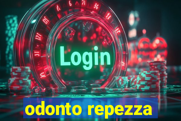 odonto repezza