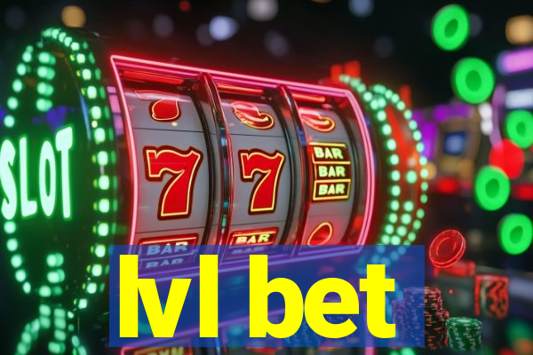 lvl bet