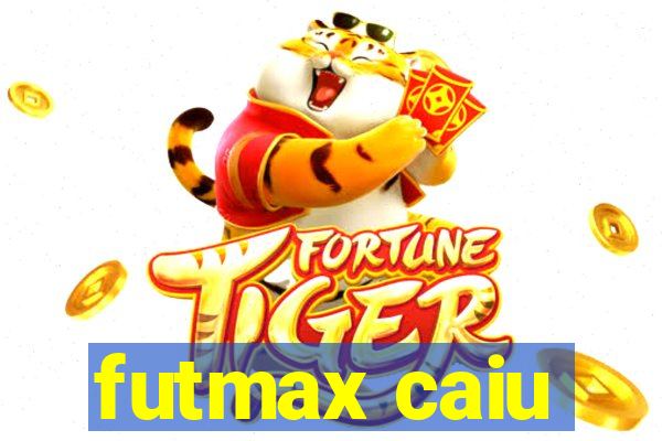 futmax caiu