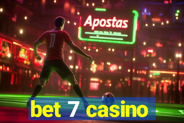 bet 7 casino