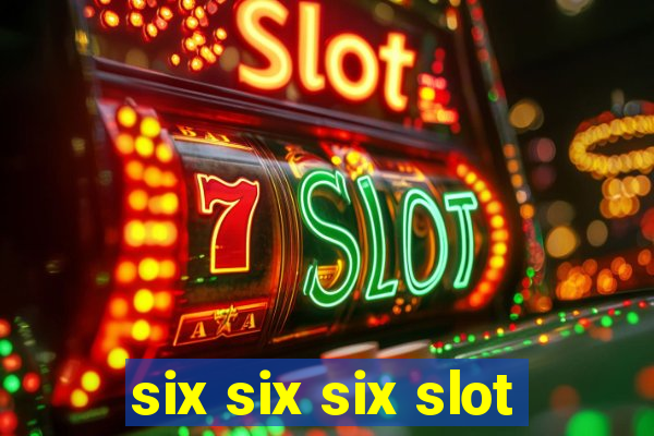 six six six slot