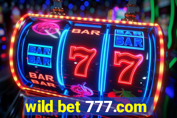 wild bet 777.com