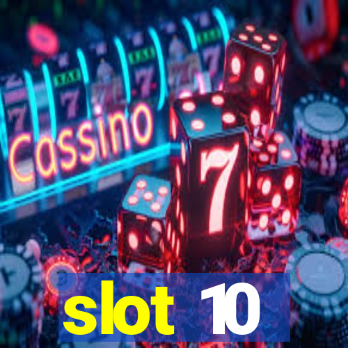 slot 10