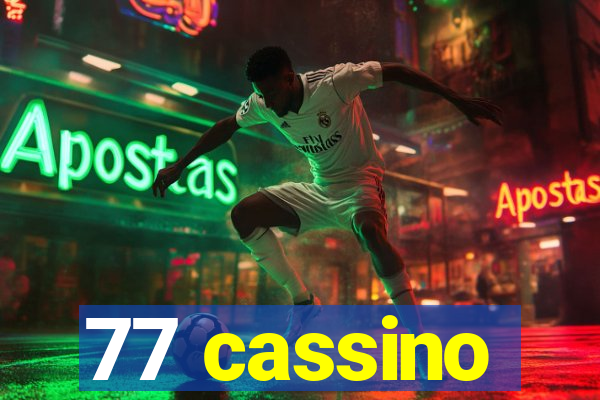 77 cassino