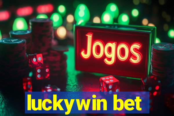 luckywin bet