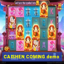 CAISHEN COMING demo