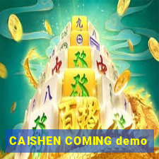 CAISHEN COMING demo