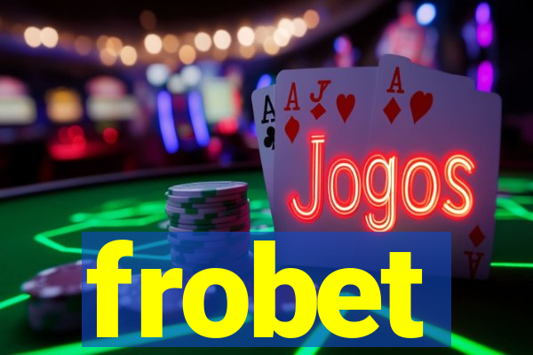 frobet