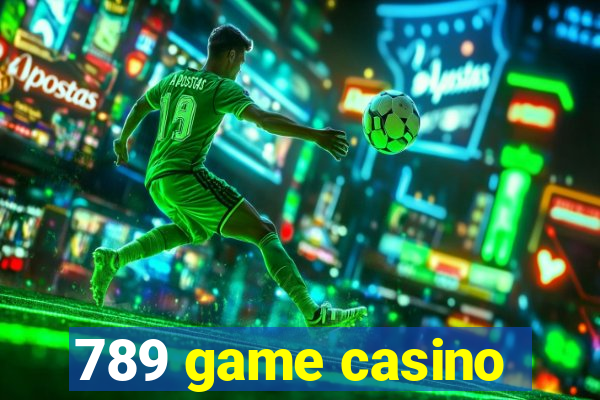 789 game casino