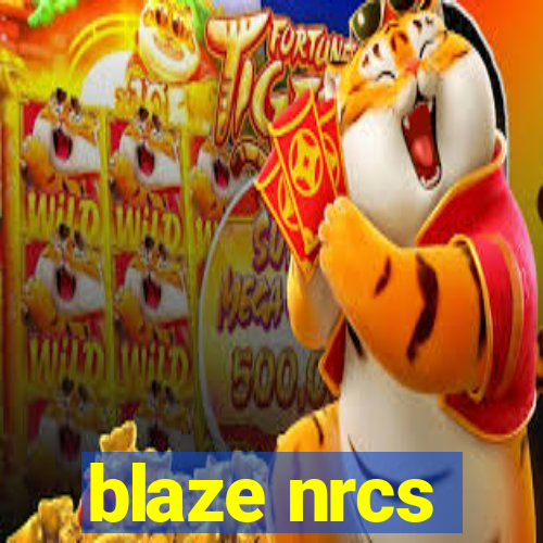 blaze nrcs