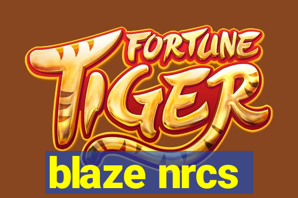 blaze nrcs