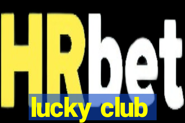 lucky club