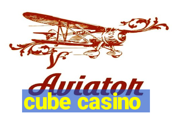 cube casino