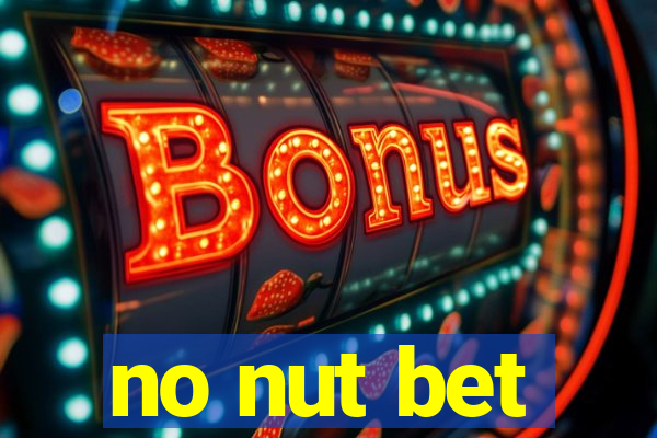 no nut bet