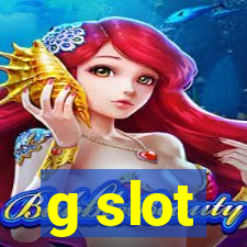 g slot