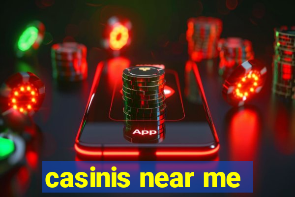 casinis near me