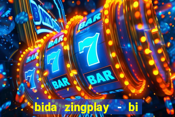 bida zingplay - bi a 8 bi