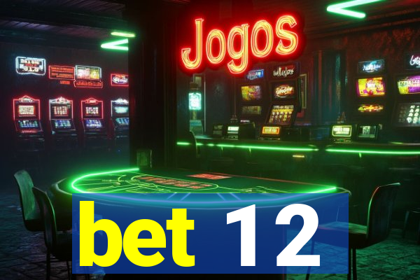 bet 1 2