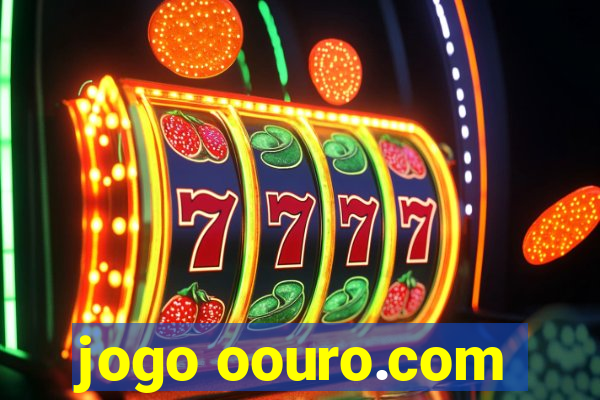 jogo oouro.com