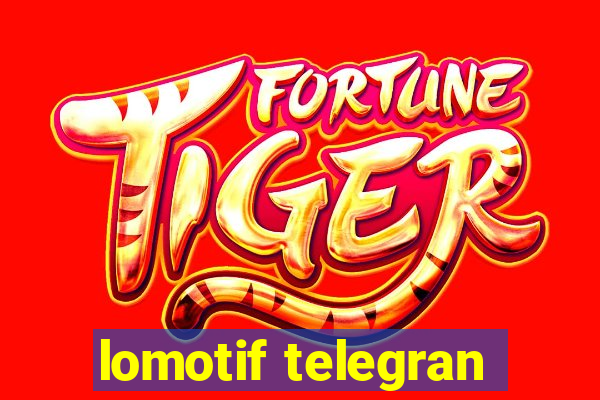 lomotif telegran