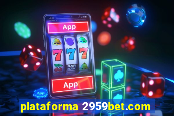 plataforma 2959bet.com