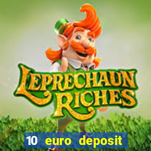 10 euro deposit casino paysafecard