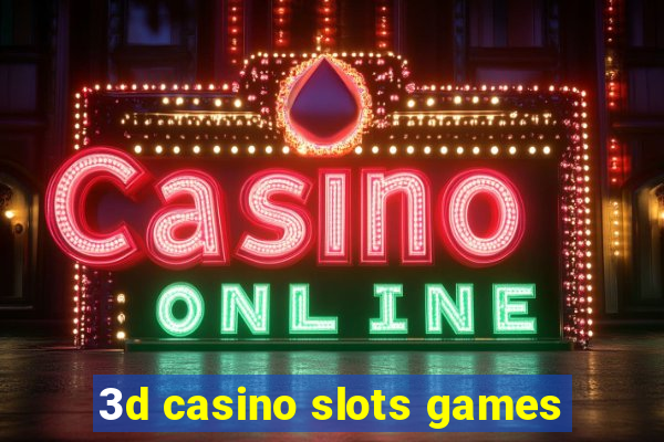 3d casino slots games