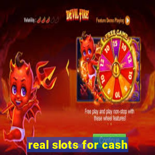 real slots for cash