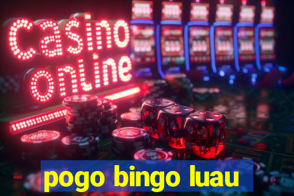 pogo bingo luau