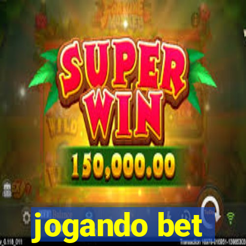 jogando bet