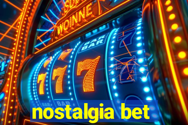 nostalgia bet