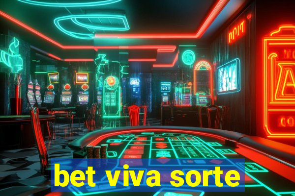 bet viva sorte